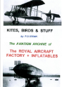 Kites, Birds & Stuff - The Royal Aircraft Factory + Inflatables - Preview