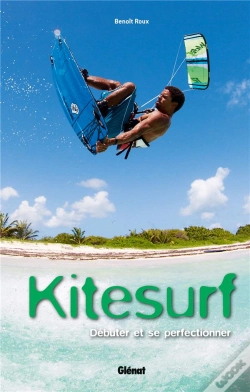 Capa do artigo Kitesurf ; S'Initier Et Progresser