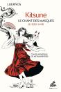 Kitsune - Le Chant Des Masques : Conte Initiatique De Métamorphose - Preview