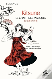 Capa do artigo Kitsune - Le Chant Des Masques : Conte Initiatique De Métamorphose