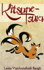 Kitsune-Tsuki - Preview