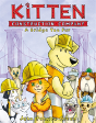 Kitten Construction Company: A Bridge Too Fur - Preview