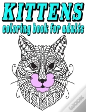 Kittens Coloring Book For Adults