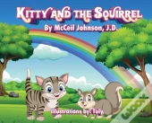 Kitty And The Squirrel