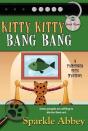 Kitty Kitty Bang Bang - Preview