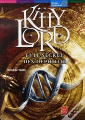 Kitty Lord Et Le Secret Des Néphilim