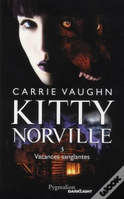 Capa do artigo Kitty Norville T.3 Vacances Sanglantes
