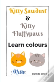 Capa do artigo Kitty Sawdust And Kitty Fluffypaws. Learn Colours.