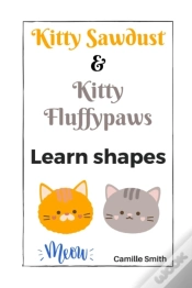 Capa do artigo Kitty Sawdust And Kitty Fluffypaws. Learn Shapes.