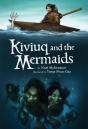 Kiviuq And The Mermaids - Preview