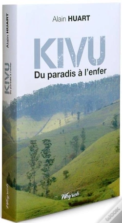 Capa do artigo Kivu, Du Paradis À L'Enfer