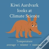 Kiwi Aardvark Looks At Climate Science