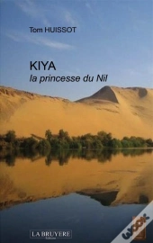 Kiya, La Princesse Du Nil