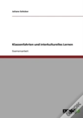 Klassenfahrten Und Interkulturelles Lernen