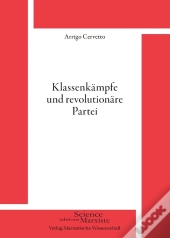 Klassenkämpfe Und Revolutionäre Partei