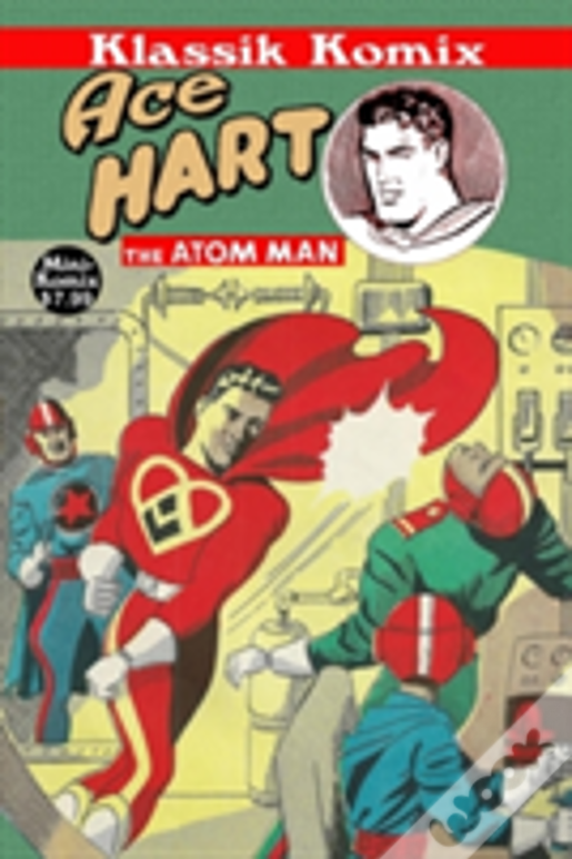 Klassik Komix: Ace Hart, The Atom Man