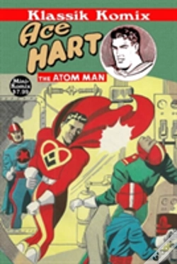 Capa do artigo Klassik Komix: Ace Hart, The Atom Man