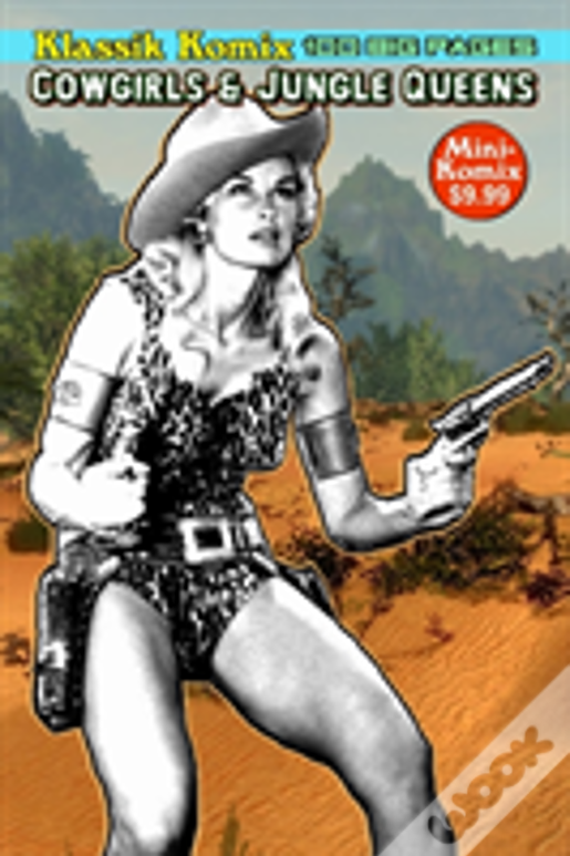 Klassik Komix: Cowgirls & Jungle Queens