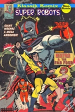 Capa do artigo Klassik Komix: Super Robots, Neutro & The Fab 4