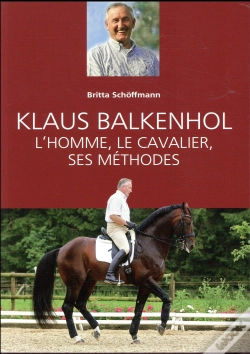 Capa do artigo Klaus Balkenhol ; L'Homme, Le Cavalier, Ses Méthodes