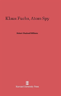 Klaus Fuchs, Atom Spy - Preview