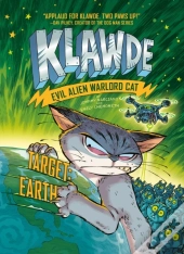 Klawde: Evil Alien Warlord Cat: Target: Earth #4