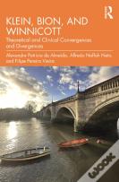 Klein, Bion, And Winnicott