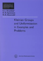 Kleinian Groups And Uniformization In Examples And Problems - Preview