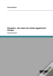 Capa do artigo Kleopatra - Das Leben Der Letzten Agyptischen Konigin