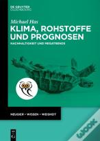 Klima, Rohstoffe Und Prognosen