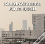 Klimawandel Foto Buch