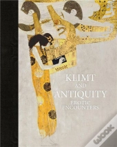 Klimt And Antiquity /Anglais