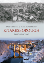 Knaresborough Through Time - Preview