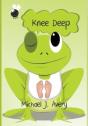 Knee Deep - Preview