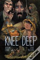 Knee Deep Book One