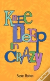 Capa do artigo Knee Deep In Crazy