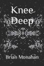 Knee Deep - Preview