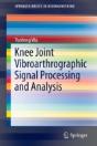 Knee Joint Vibroarthrographic Signal Processing And Analysis - Preview