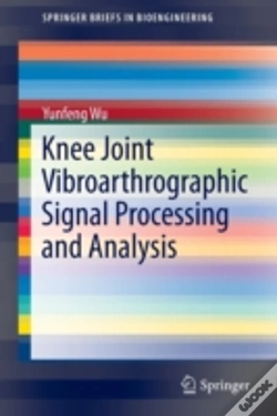 Capa do artigo Knee Joint Vibroarthrographic Signal Processing And Analysis