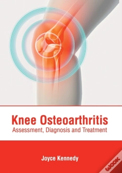 Capa do artigo Knee Osteoarthritis: Assessment, Diagnos