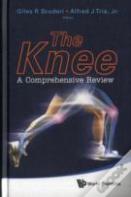 Knee, The: A Comprehensive Review