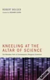 Capa do artigo Kneeling At The Altar Of Science