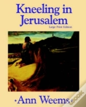 Kneeling In Jerusalem