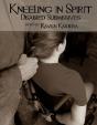 Kneeling In Spirit [Epub] - Preview