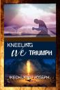 Kneeling We Triumph - Preview