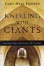 Kneeling With Giants Â€“ Learning To Pray With History`S Best Teachers - Preview