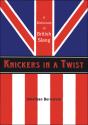 Knickers In A Twist - Preview