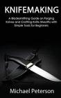 Knifemaking - Preview