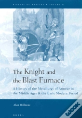 Knight And The Blast Furnace