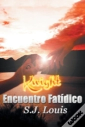 Knight: Encuentro Fatã¯Â¿Â½Dico